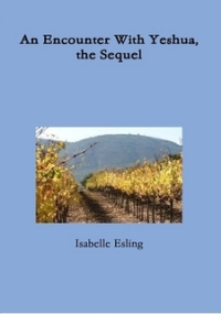 An Encounter with Yeshua the Sequel (book) by Isabelle Esling