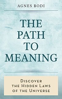 The Path To Meaning (book) By Agnes Bodi